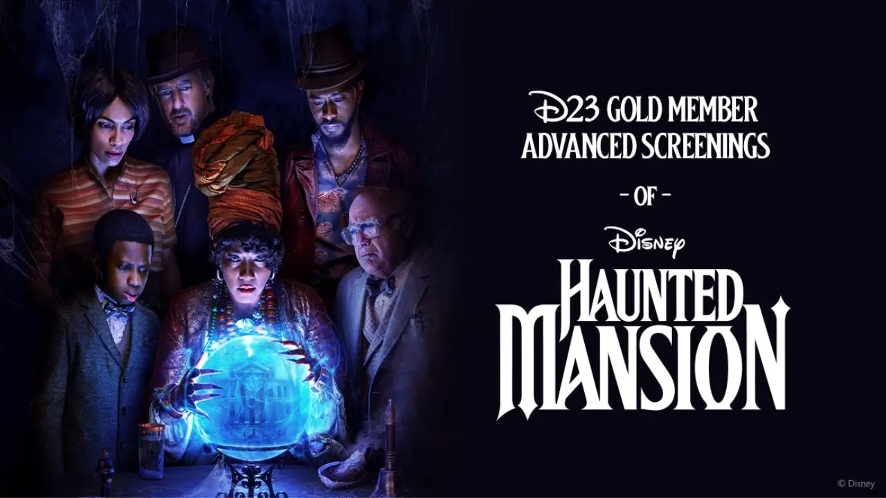 D23 Gold Member Advanced Screenings Announced for “Haunted Mansion”
