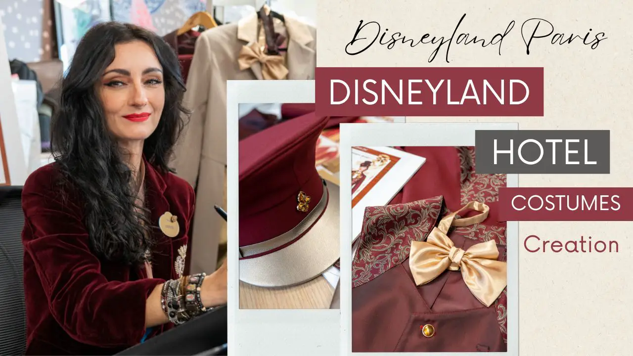 Disneyland Paris Shares About The Creation of New Disneyland Hotel Costumes