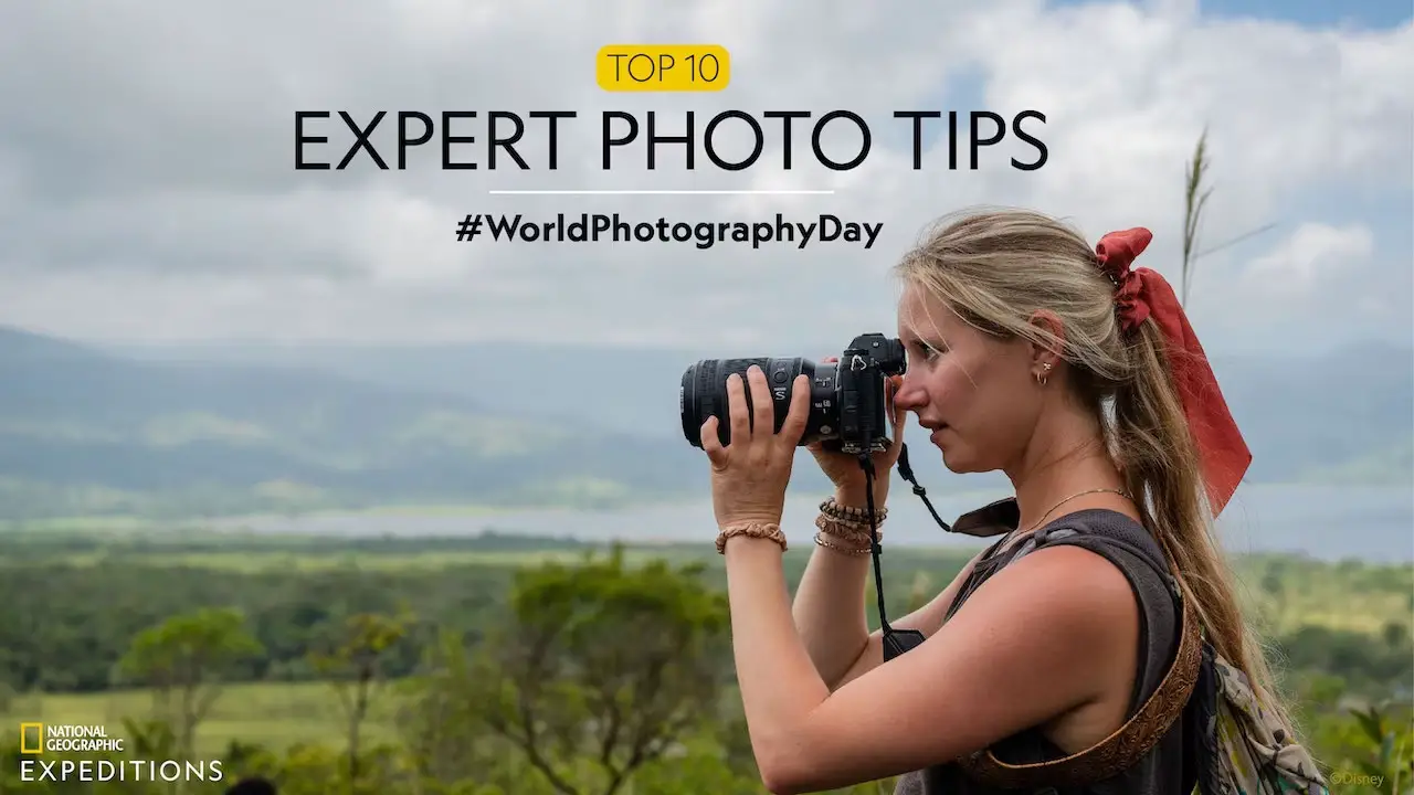 Top 10 Photo Tips from National Geographic Experts for World Photography Day