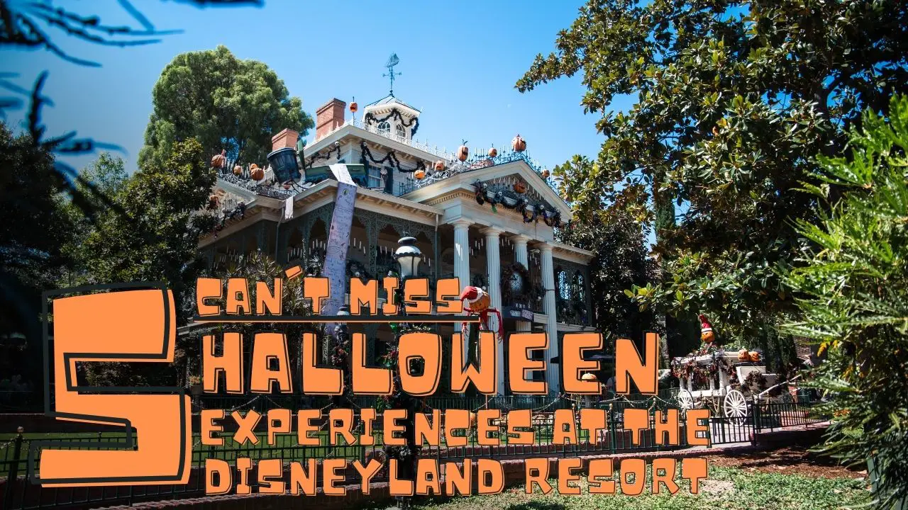 5 Can’t Miss Halloween Experiences at the Disneyland Resort