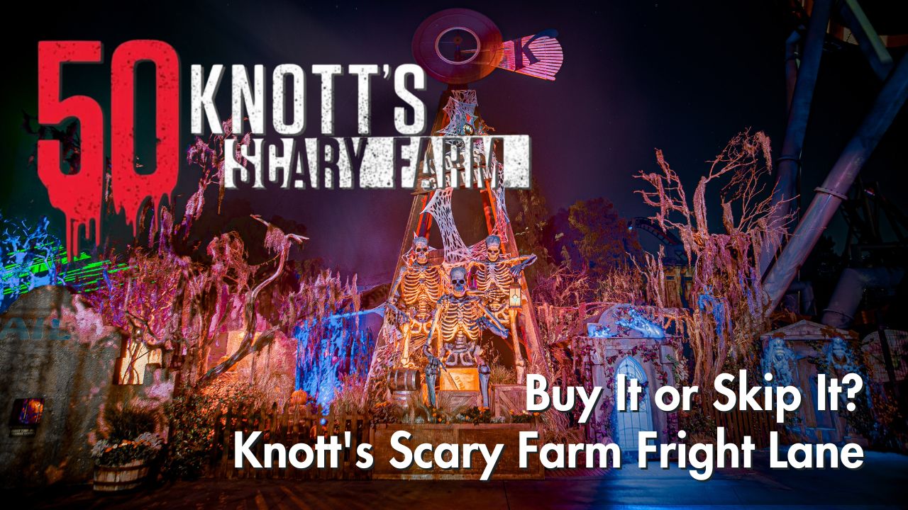 Knott's Scary Farm Fright Lane Buy it or Skip It