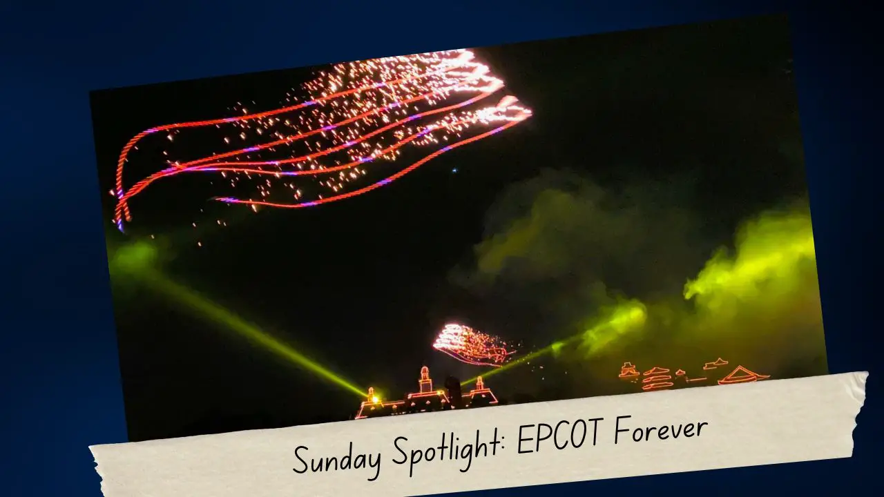 Sunday Spotlight: EPCOT Forever