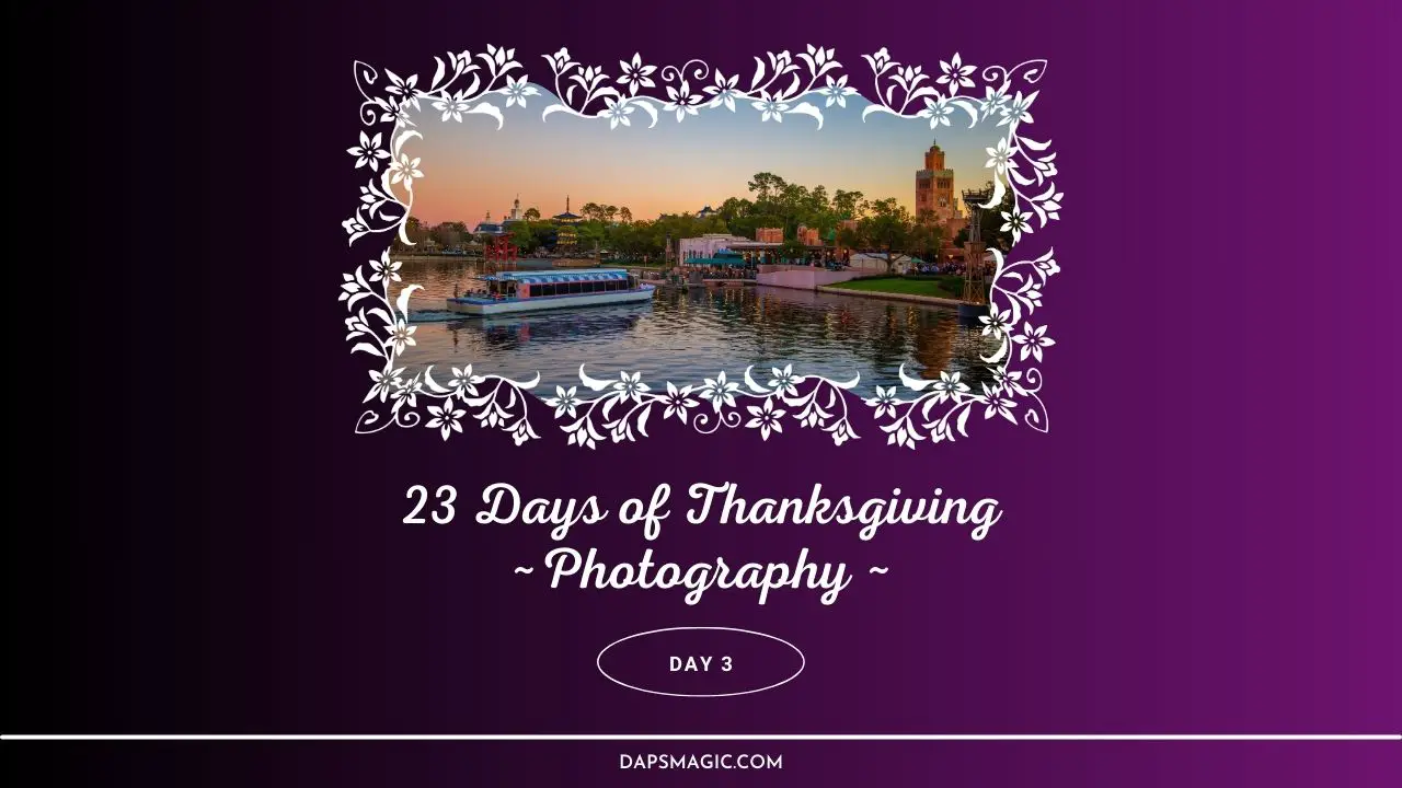 Photography – Day Three – 23 Days of Thanksgiving