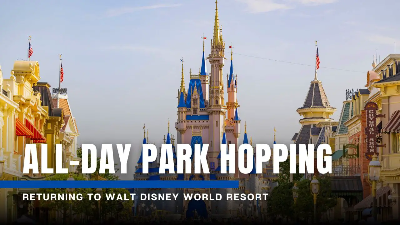 All-day Park Hopping returns to #waltdisneyworld