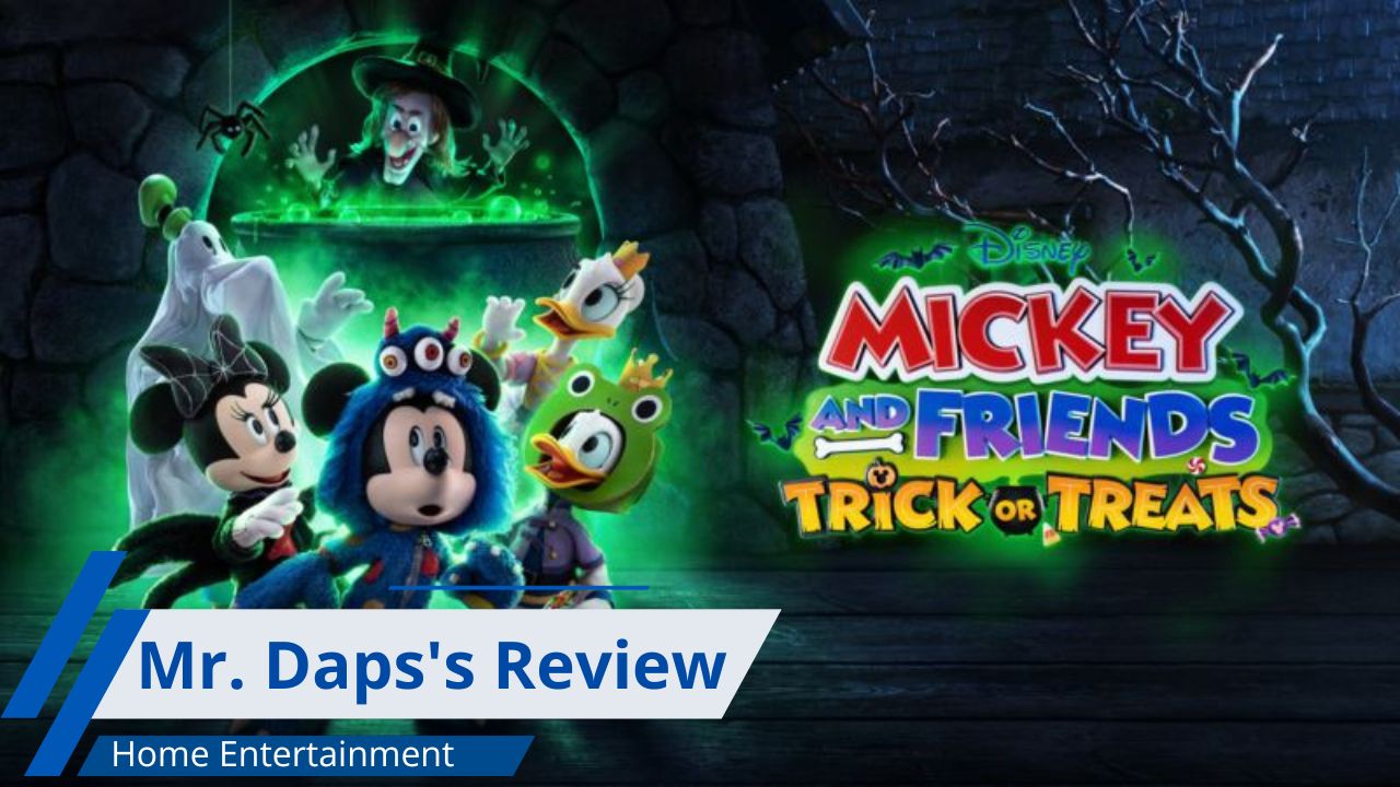 “Mickey and Friends Trick or Treats” – Mr. Daps’ Review