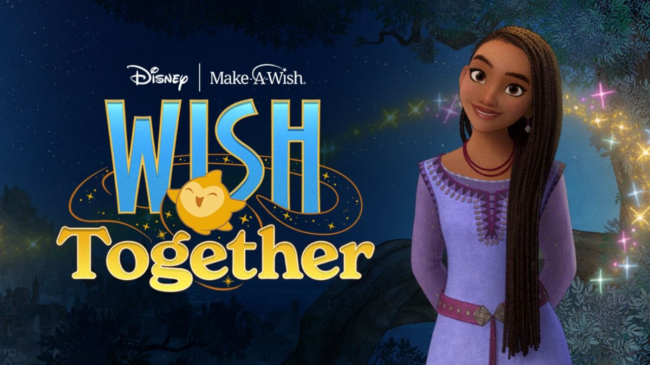 Disney Launches ‘Wish Together’ Campaign To Celebrate ‘Wish’ and Long-Standing Relationship with Make-A-Wish®