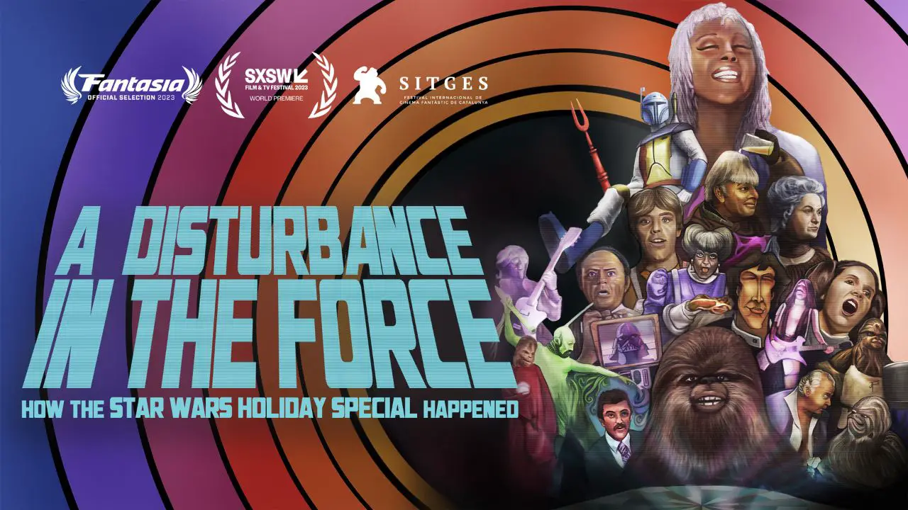 Tickets Now On Sale for ‘A Disturbance in the Force: How the Star Wars Holiday Special Happened’
