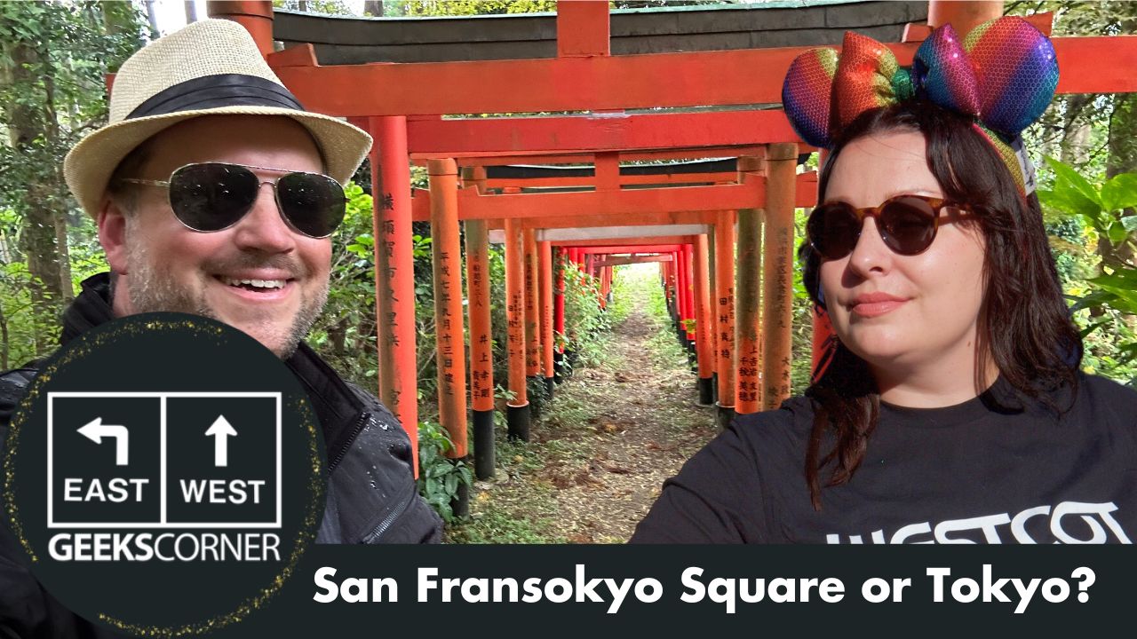 San Fransokyo Square or Tokyo – GEEKS CORNER – Episode #686