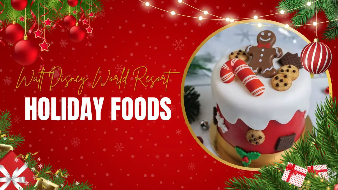 Walt Disney World Resort Holidays Foods