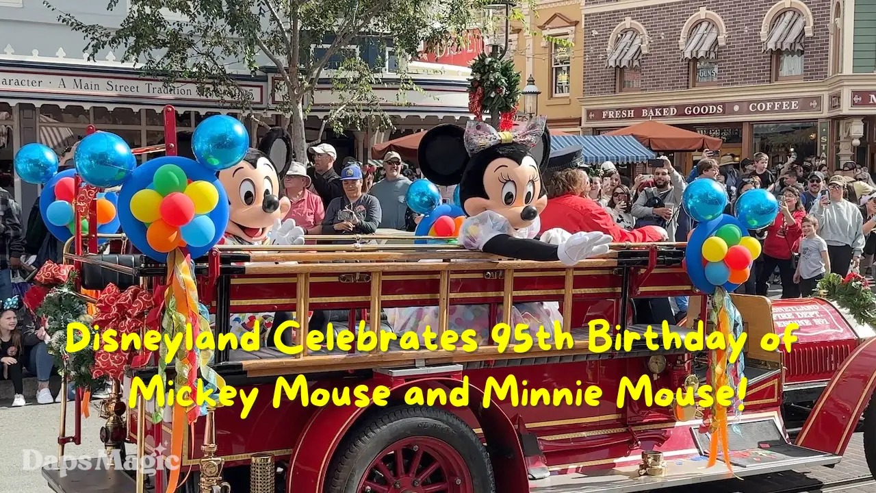 Disneyland Celebrates 95th Birthday of Mickey Mouse and Minnie Mouse!
