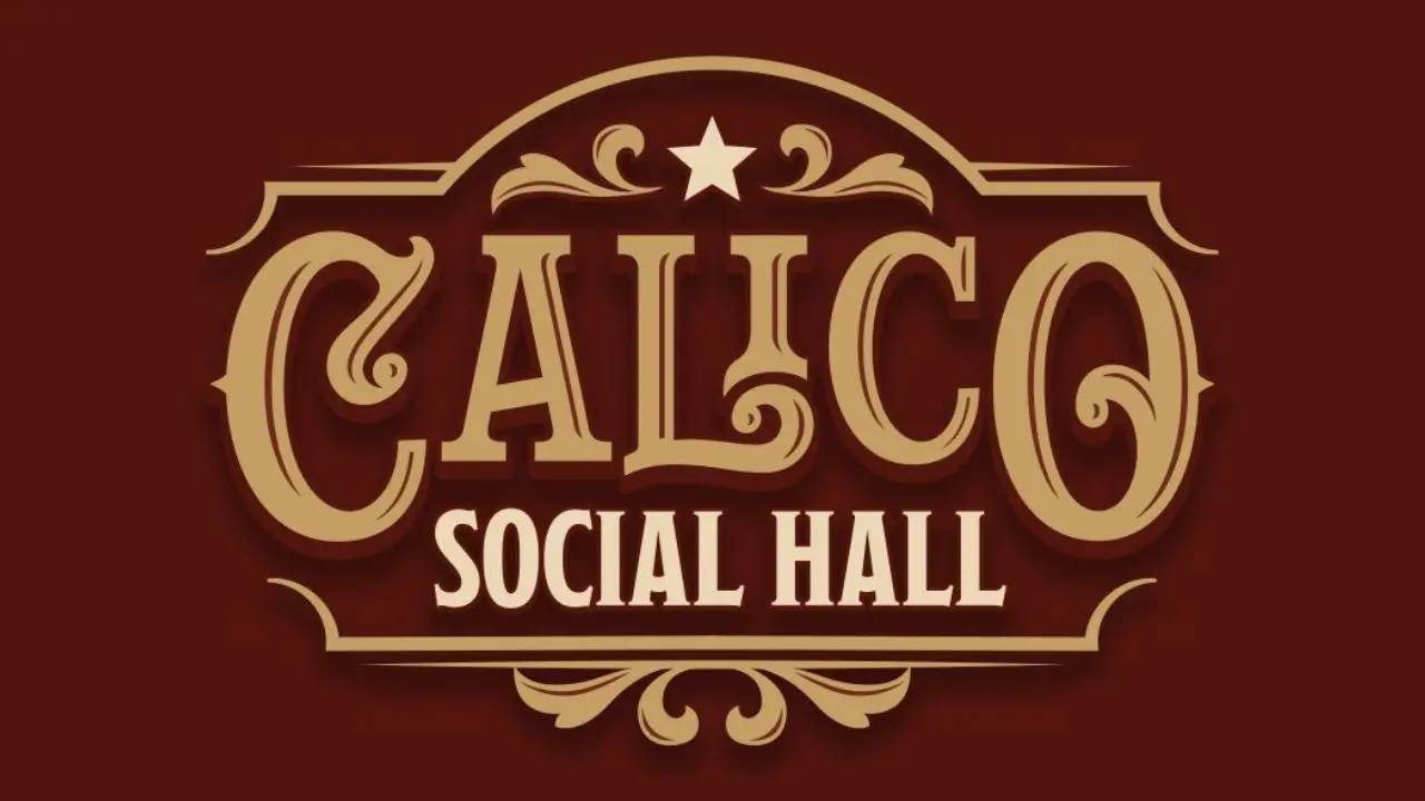 GUIDE: Knott’s Berry Farm’s Calico Social Hall –  Opening January 1, 2024