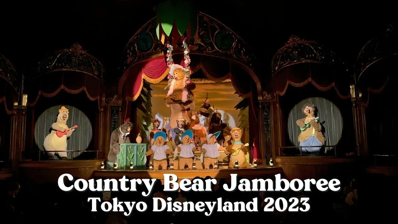 Tokyo Disneyland’s ‘Country Bear Jamboree’ – A Familiar Yet Different Experience