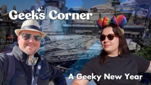 A Geeky New Year – GEEKS CORNER – Episode #693