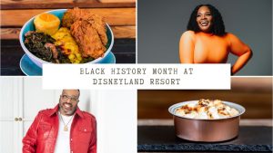 Disneyland Resort to Celebrate Soulfully During Black History Month