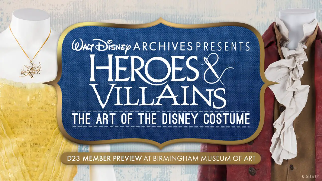 Tickets Now Available for D23 Member Preview: Heroes & Villains: The Art of the Disney Costume Exhibit at the Birmingham Museum of Art