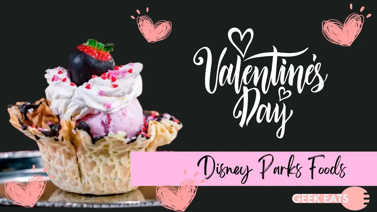 Disney Parks Foods Valentine's Day