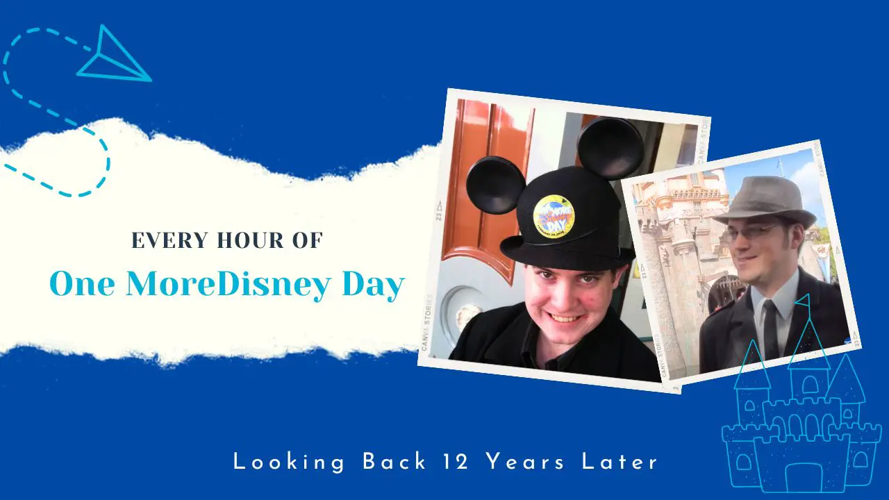 Every Hour of One More Disney Day at Disneyland