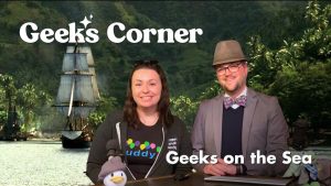 Geeks on the Sea – Geeks Corner – Episode #698
