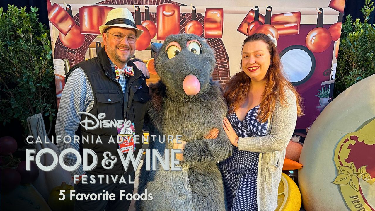 Our Top 5 Dishes at Disney California Adventure’s Food and Wine Festival