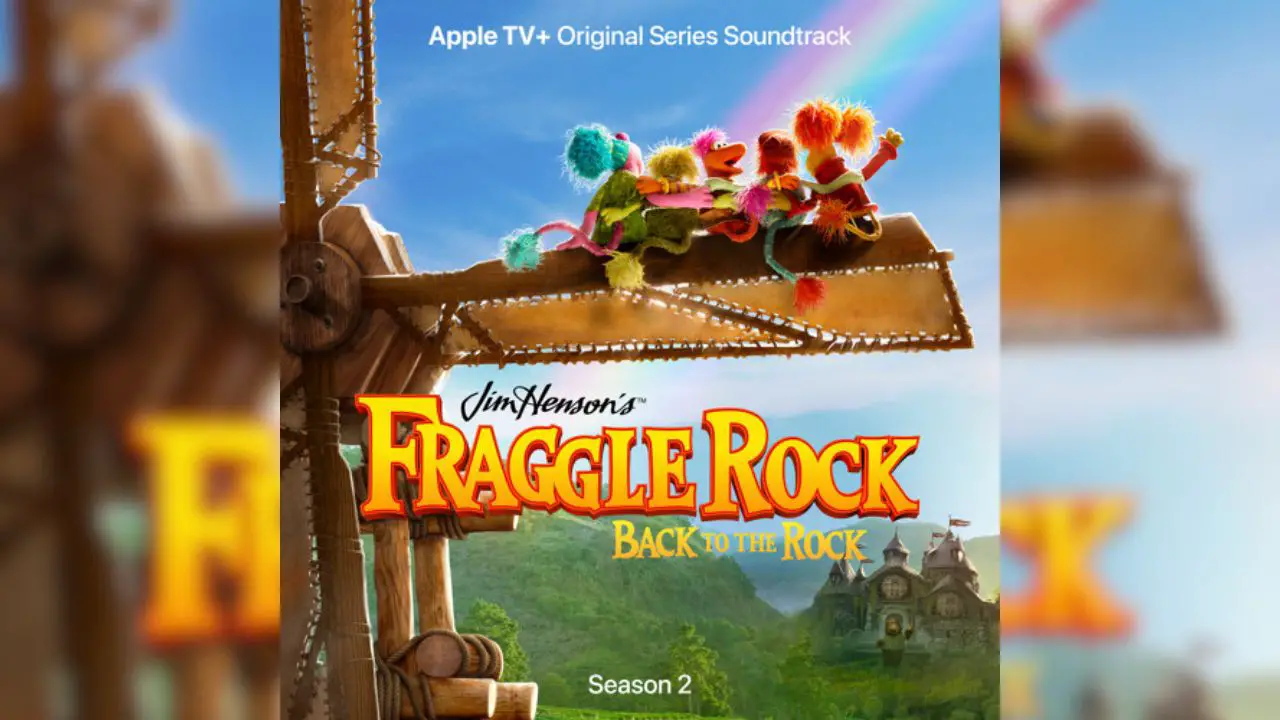 ‘Fraggle Rock: Back to the Rock’ Season 2 Soundtrack Available for Streaming in March
