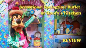 Sensational Springtime Buffet at Goofy's Kitchen Review