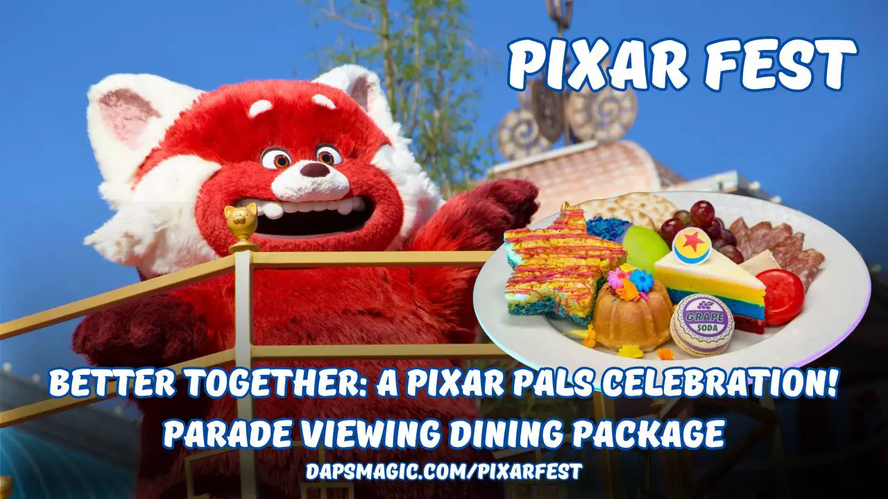 Better Together: A Pixar Pals Celebration! Parade Viewing Dining Package
