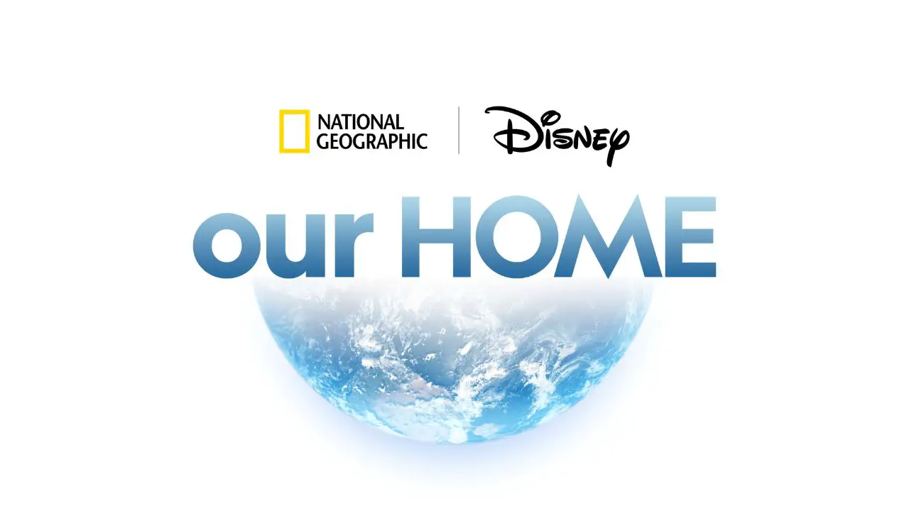 The Walt Disney Company and NatGeo Announce Global Earth Month Campaign ourHOME +