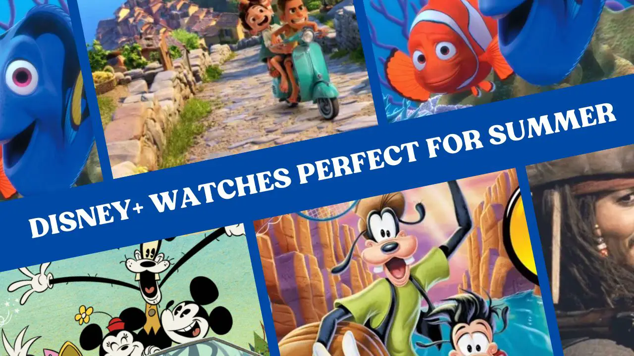 Disney+ Watches Perfect for Summer