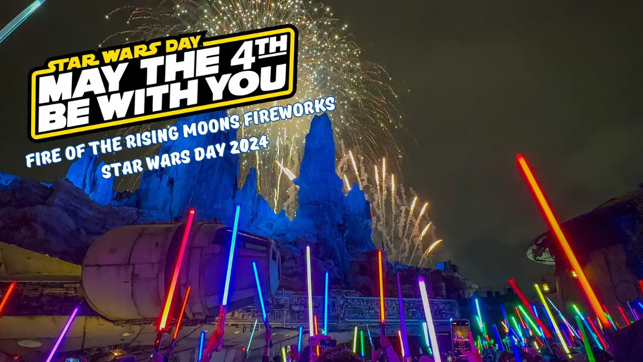 Fire of the Rising Moons Fireworks Star Wars Day 2024
