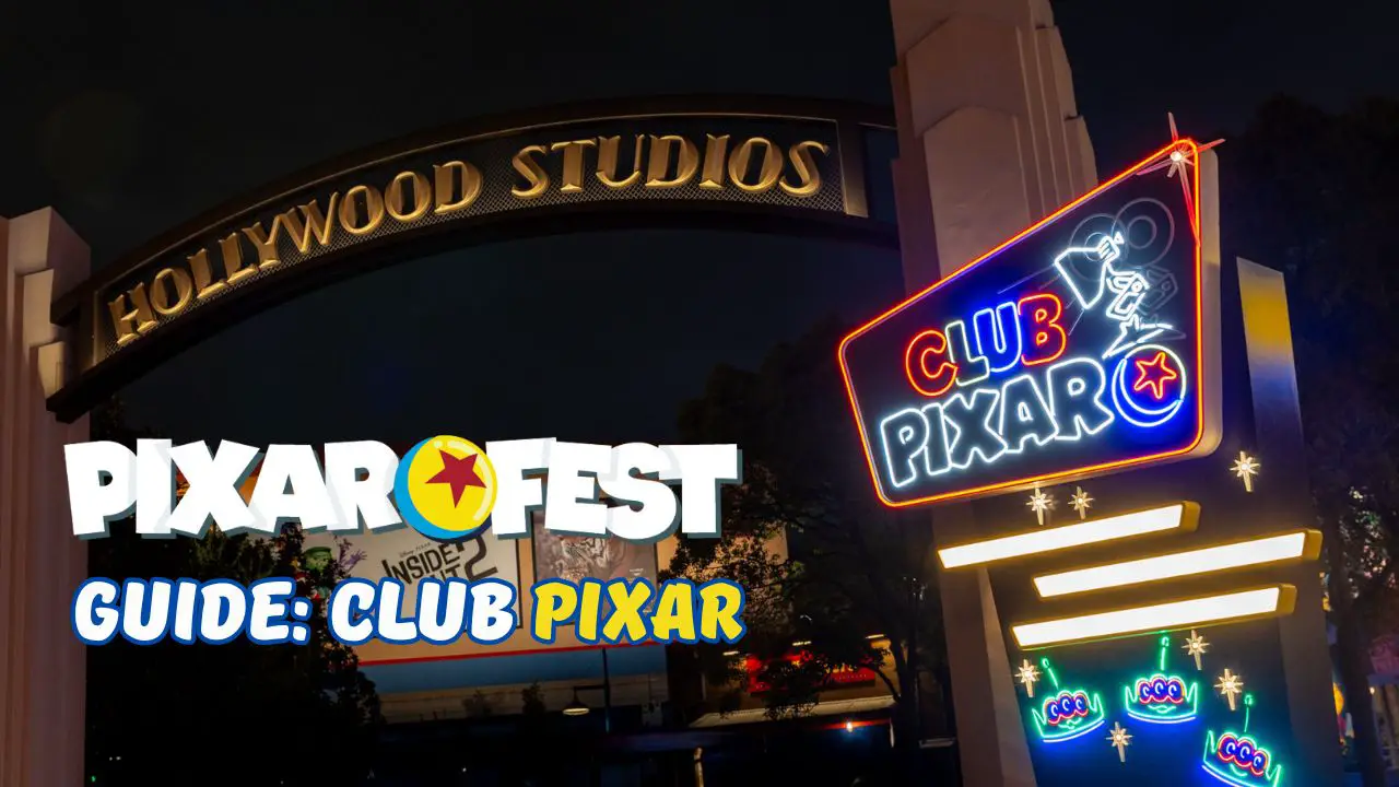 GUIDE: Club Pixar - Pixar Fest