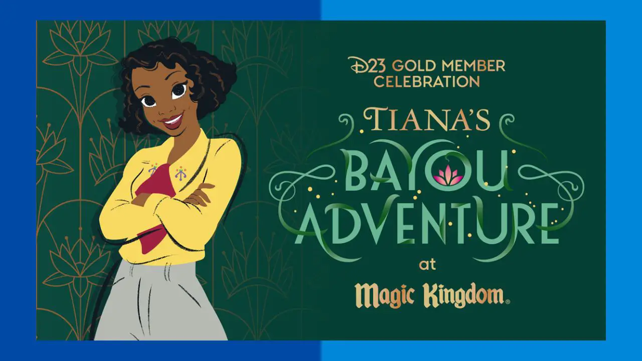 D23 Gold Member Celebration — Tiana’s Bayou Adventure at Magic Kingdom Details Released