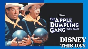 The Apple Dumpling Gang Rides Again | DISNEY THIS DAY | June 27, 1979