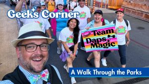 A Walk Through the Parks – GEEKS CORNER – Episode #721
