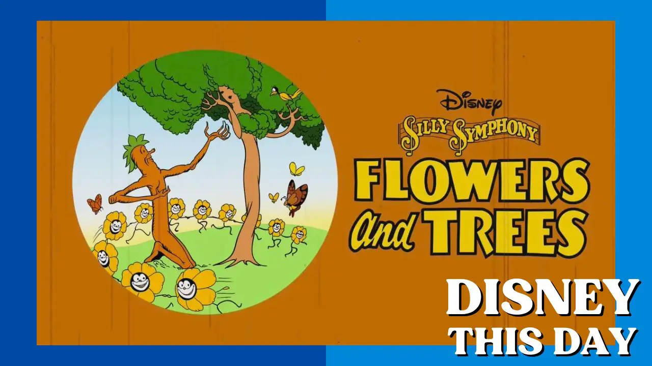 Flowers and Trees | DISNEY THIS DAY | July 30, 1932