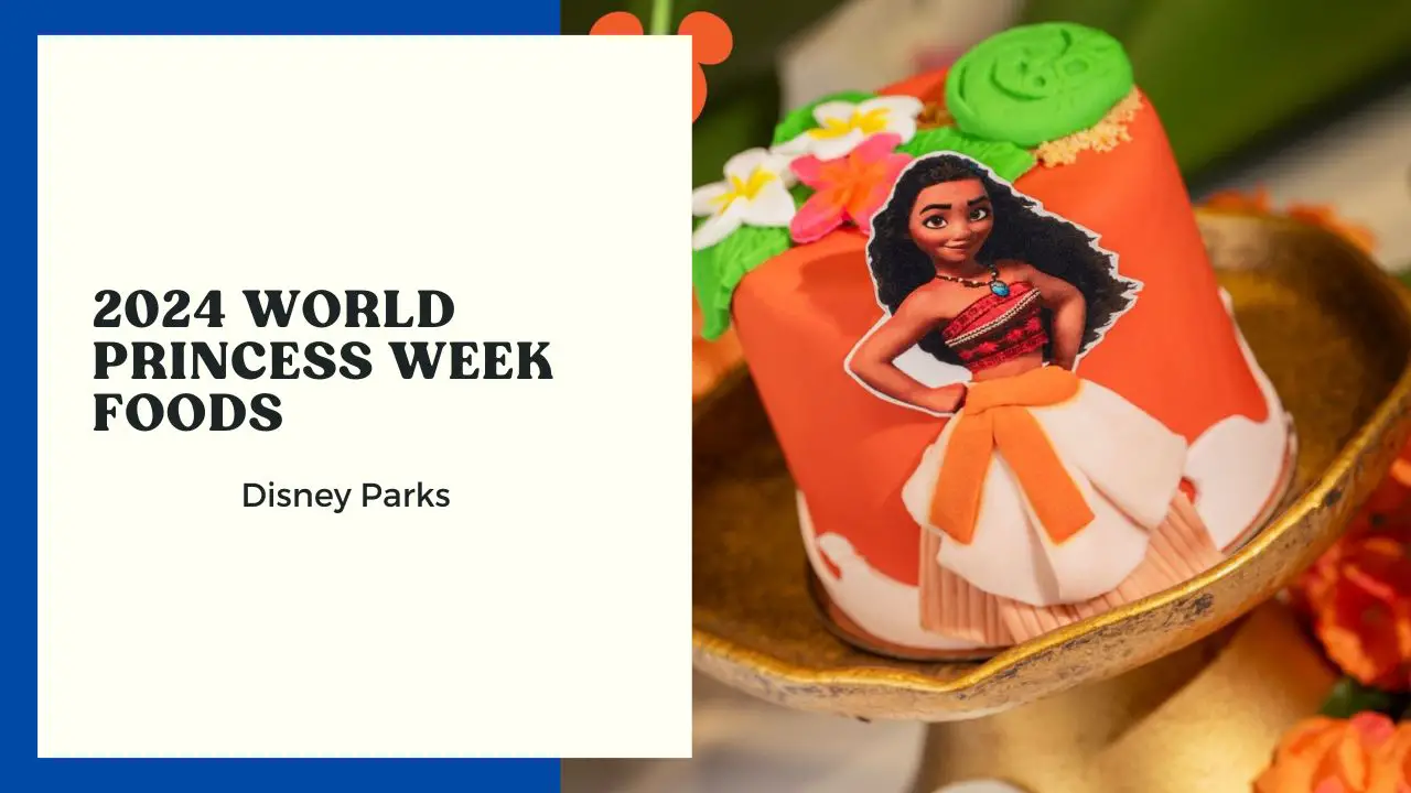 Geek Eats: 2024 World Princess Week Foods