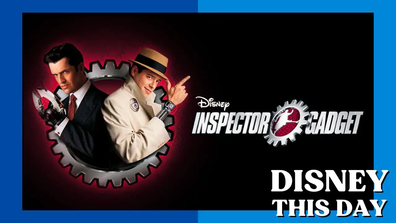 Inspector Gadget | DISNEY THIS DAY | July 23, 1999