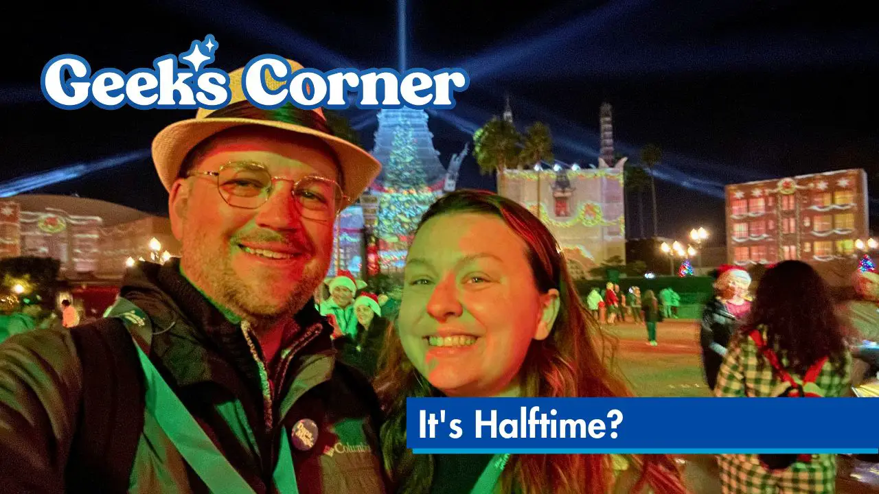 It’s Halftime? – GEEKS CORNER – Episode #717