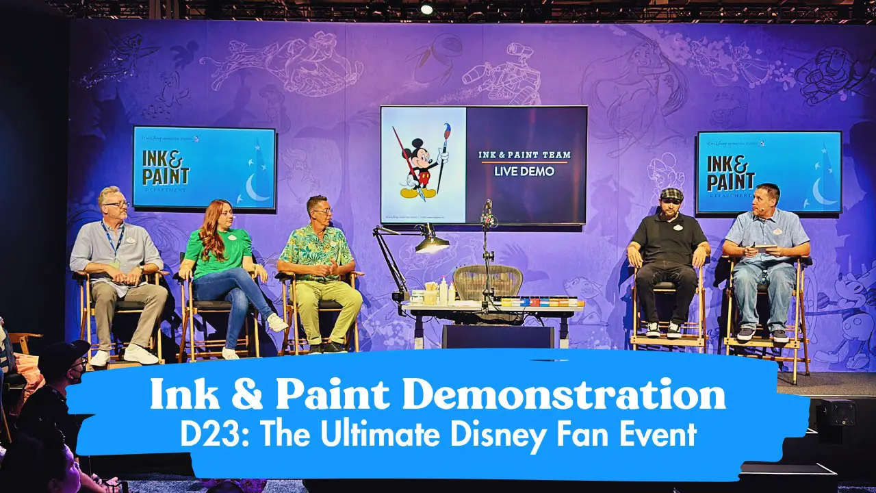 Ink & Paint Demonstration Brings History to Life at D23: The Ultimate Disney Fan Event