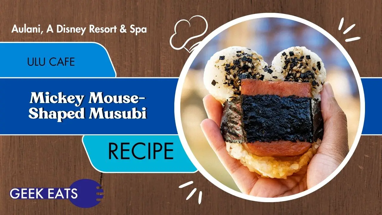 Geek Eats: Mickey Mouse-shaped Musubi from Aulani, A Disney Resort & Spa