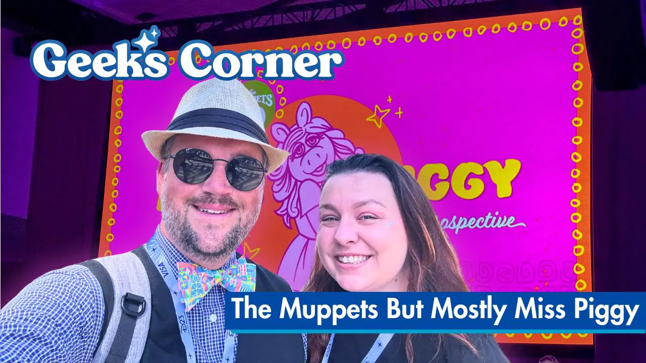 The Muppets But Mostly Miss Piggy - GEEKS CORNER - Episode #725