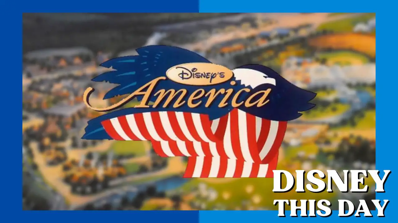 Disney’s America | DISNEY THIS DAY | September 28, 1994