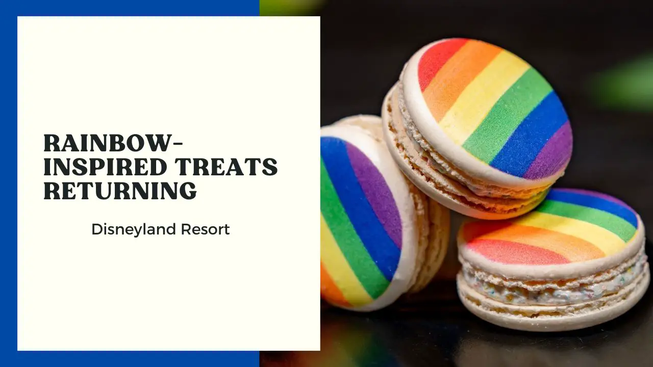 Rainbow-inspired Treats Returning to Disneyland Resort