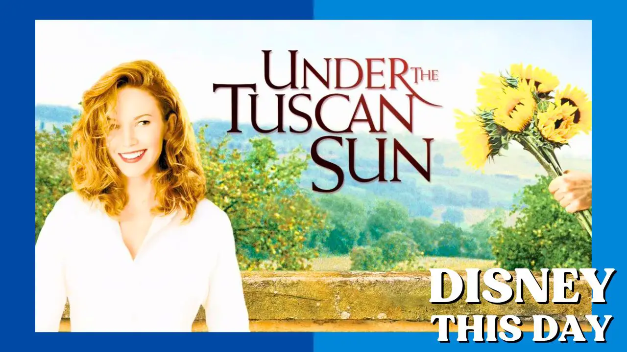 Under the Tuscan Sun | DISNEY THIS DAY | September 26, 2003