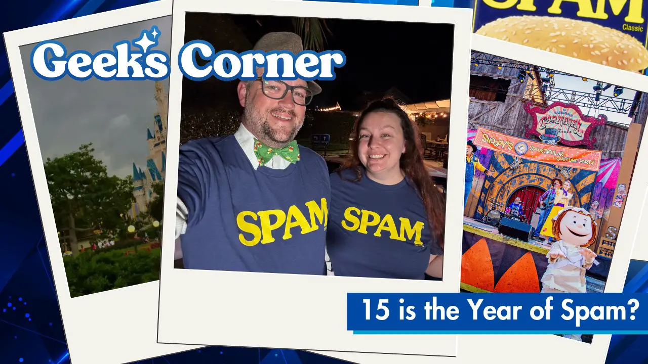 15 is the Year of SPAM? – GEEKS CORNER – Episode #732