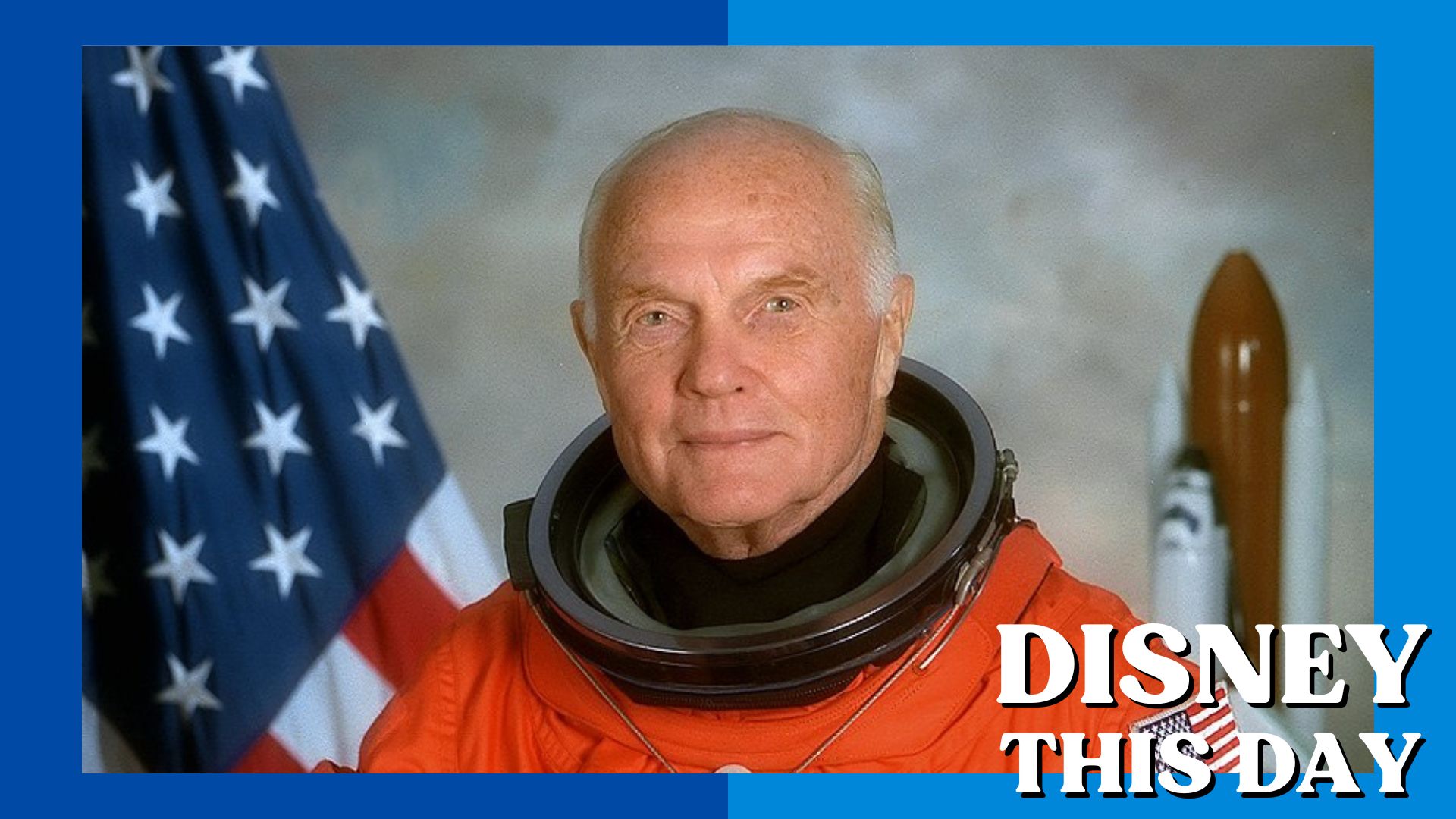 John Glenn | DISNEY THIS DAY | November 14, 1999a