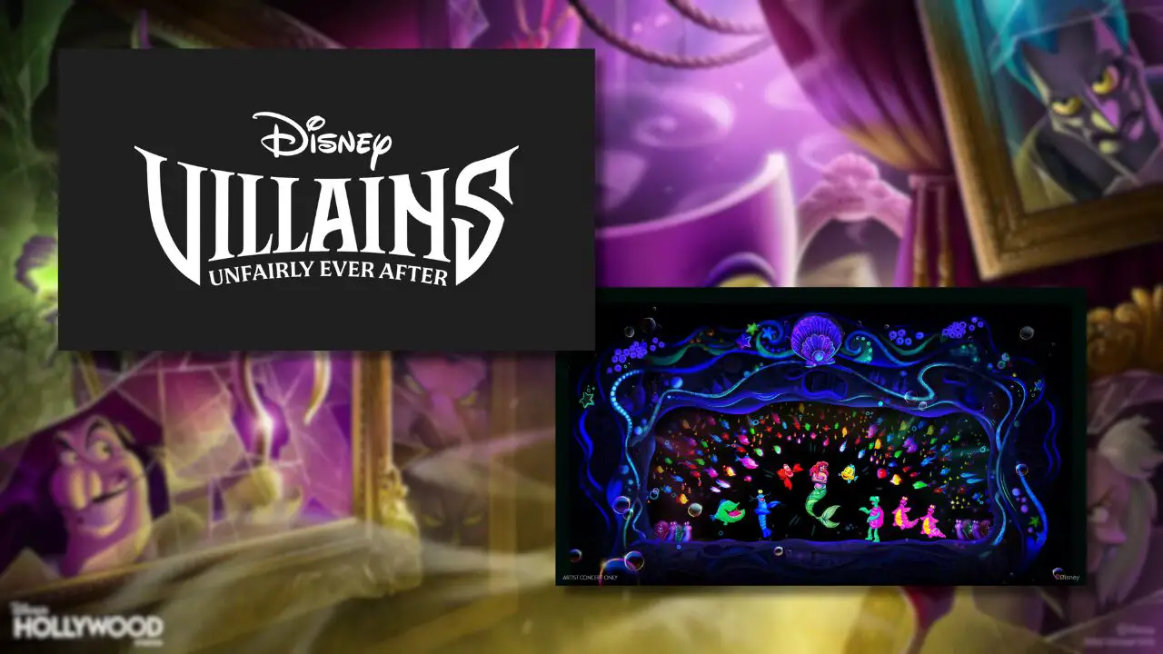 New Details About Arrival of Villains and Mermaids Announced for Disney’s Hollywood Studios