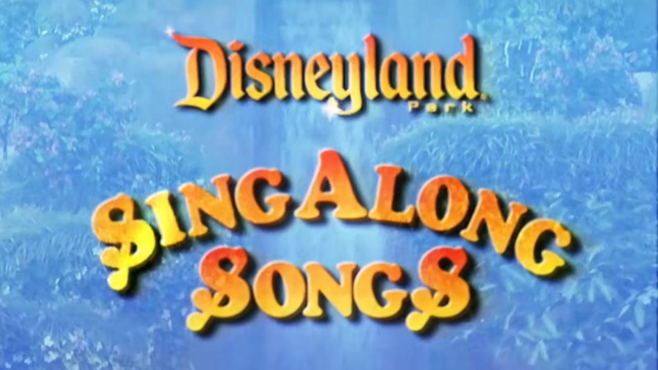 Disneyland Sing-Along Songs