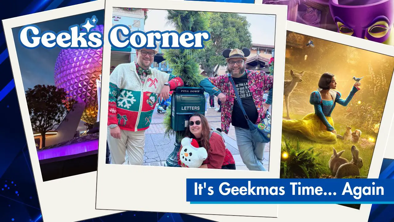 It’s Geekmas Time… Again – GEEKS CORNER – Episode #740