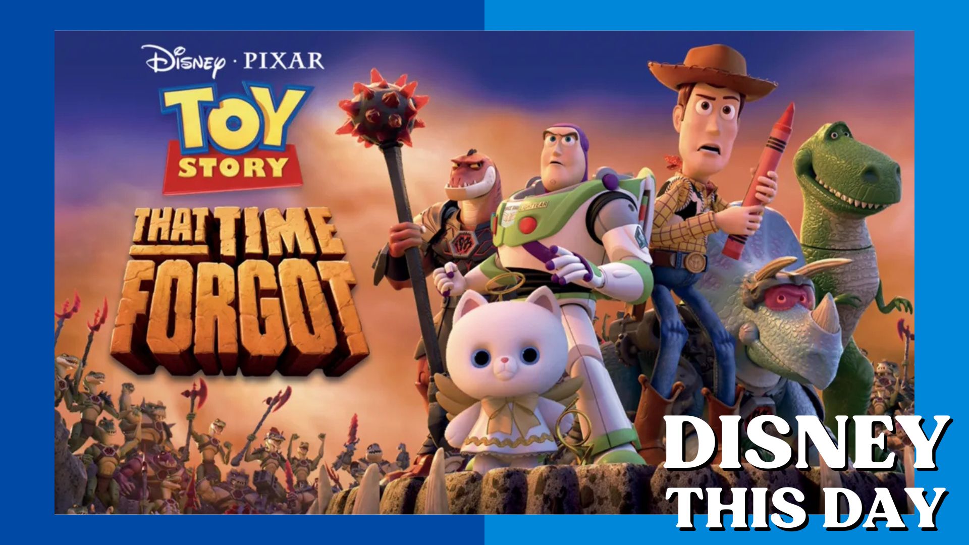 The Toy Story That Time Forgot | DISNEY THIS DAY | December 2, 2014