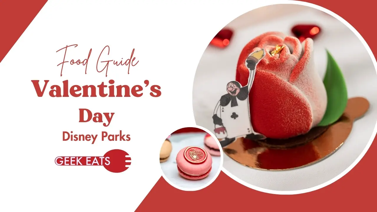 Disney Parks Valentine's Day Food Guide